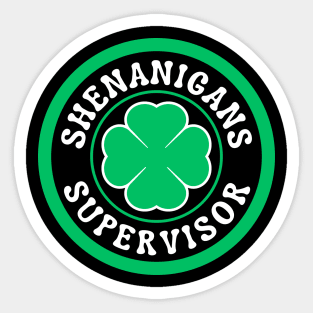 Shenanigans Supervisor Sticker